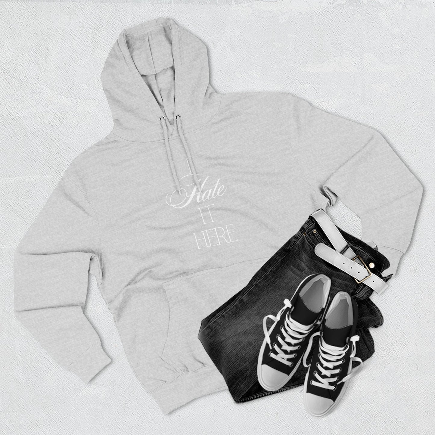Hate It Here Hoodie