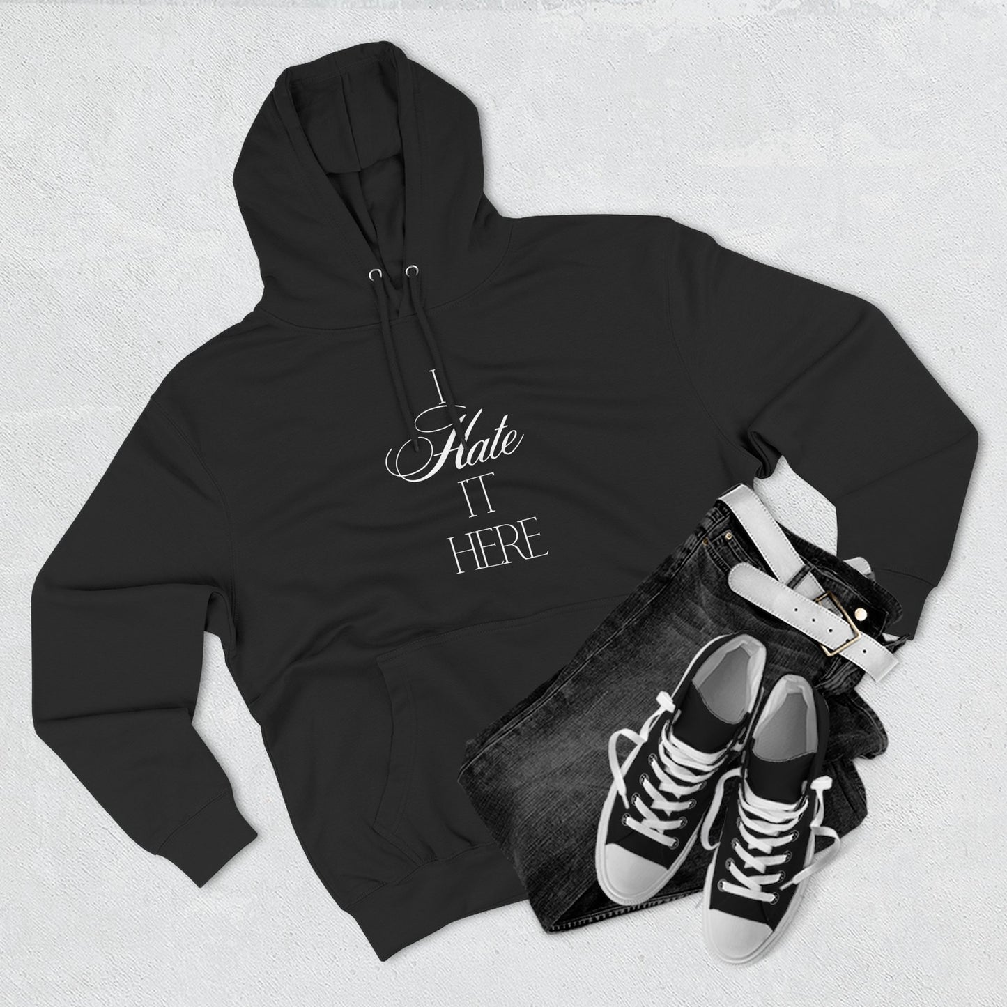 Hate It Here Hoodie