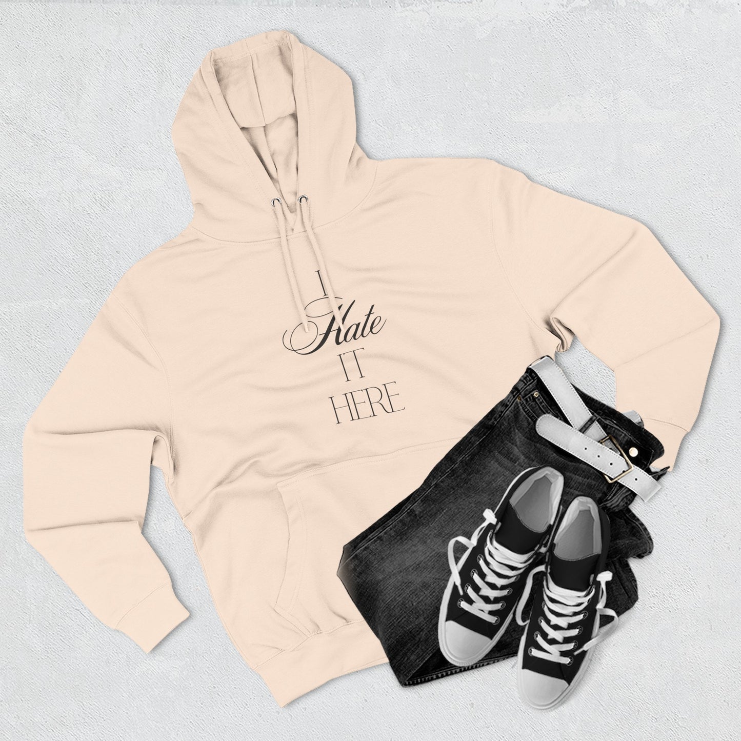 Hate It Here Hoodie