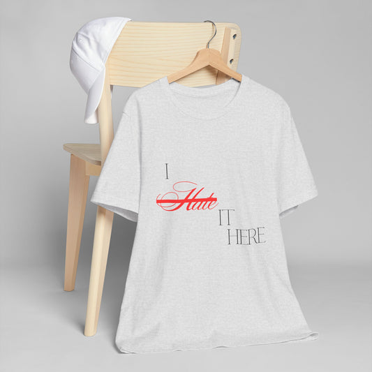 I hate it here basement tee