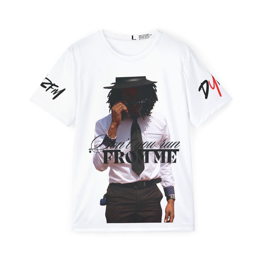 Don't You Run From Me Creator tee