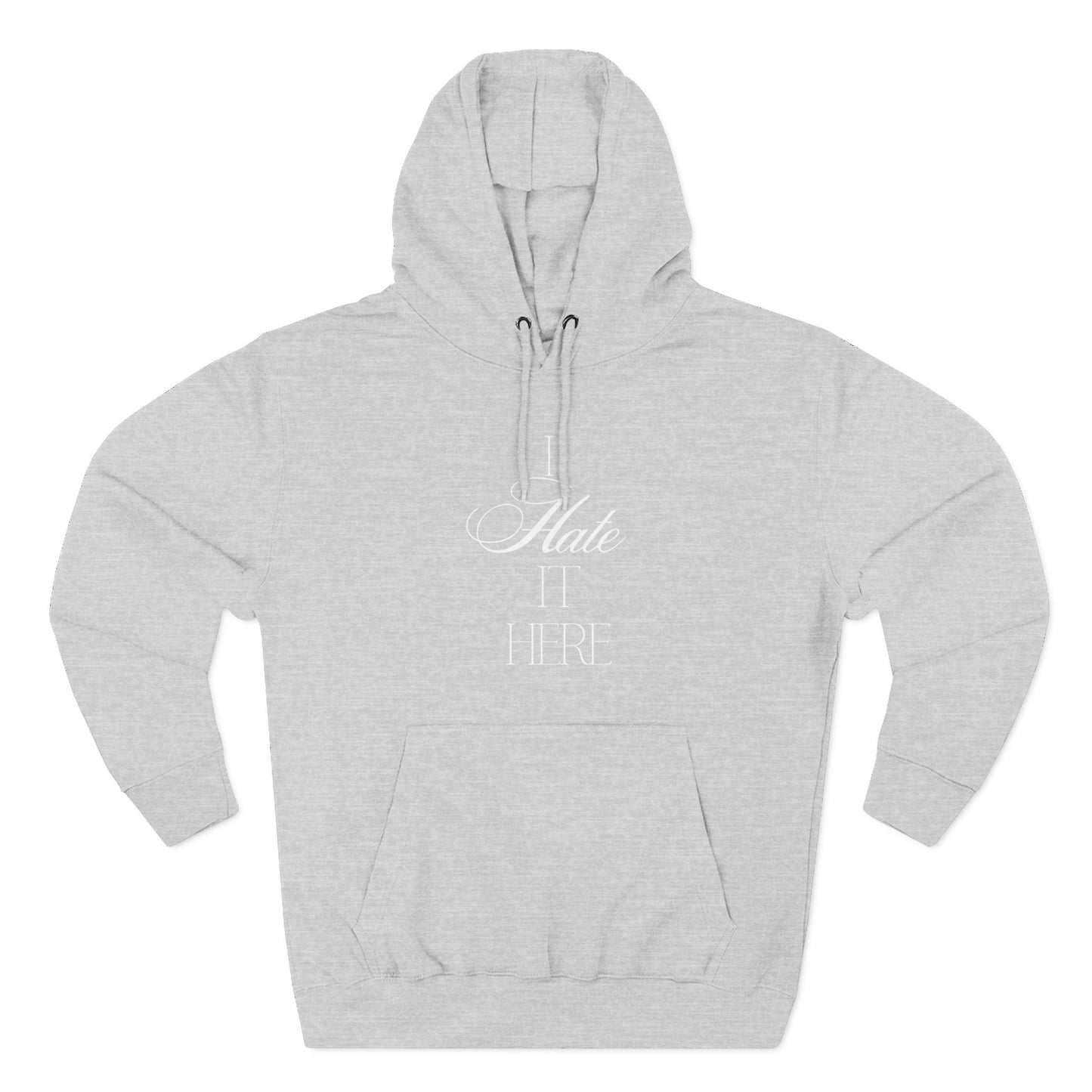 Hate It Here Hoodie
