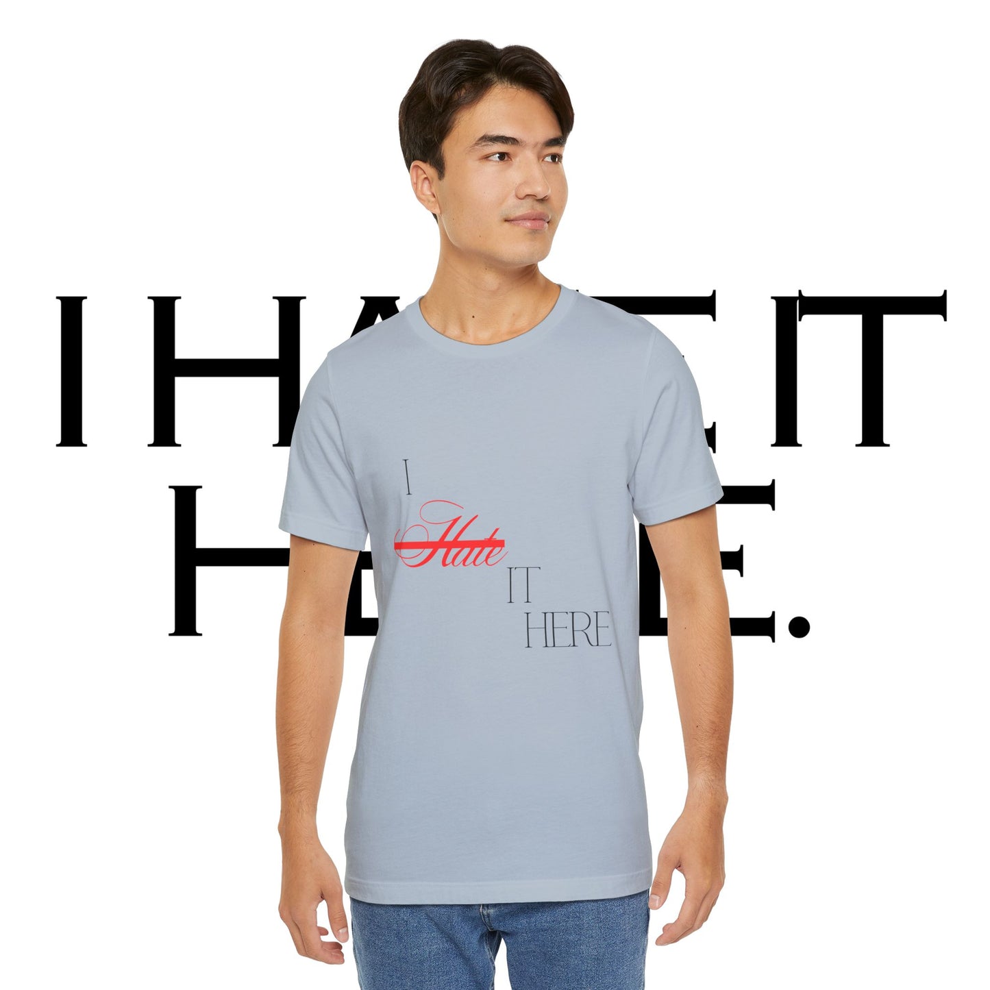 I hate it here basement tee