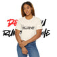 Don't Run From Me Tee