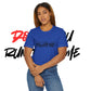 Don't Run From Me Tee