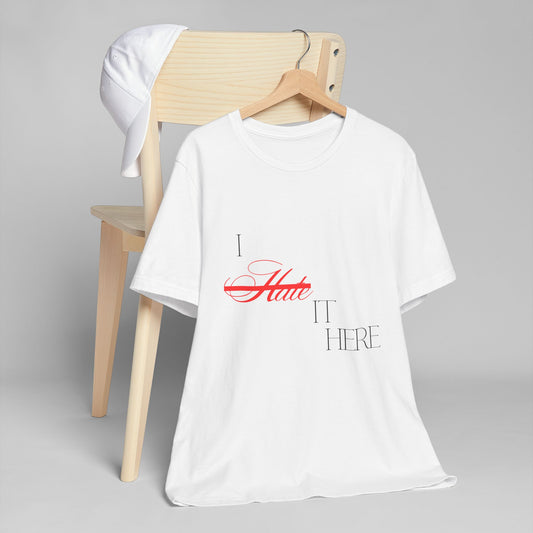I hate it here basement tee